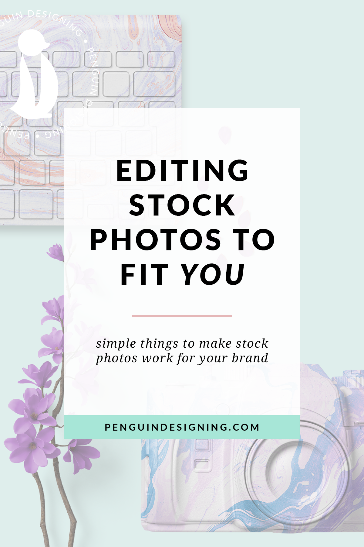 Super easy ways to make any stock photo work for your brand to keep a consistent message! (Video tutorials included!) | penguindesigning.com