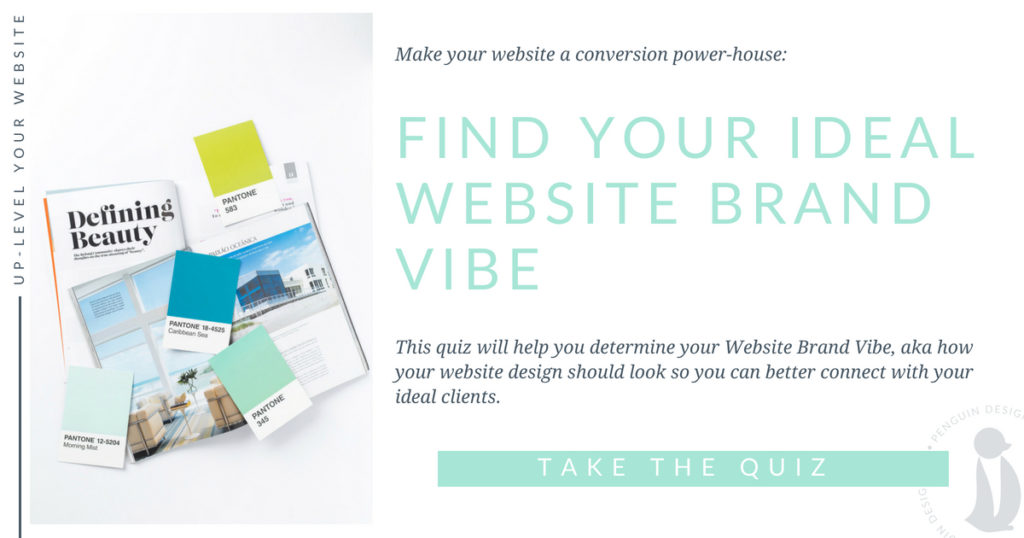 Find your ideal website vibe! This quiz will help you determine your Website Brand Vibe, aka how your website design should look so you can better connect with your ideal clients.