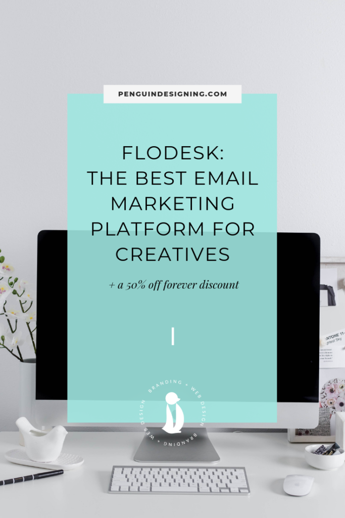 iMac computer sitting on a desk with flowers behind it and a graphic that reads Flodesk is the best email marketing platform for creatives.