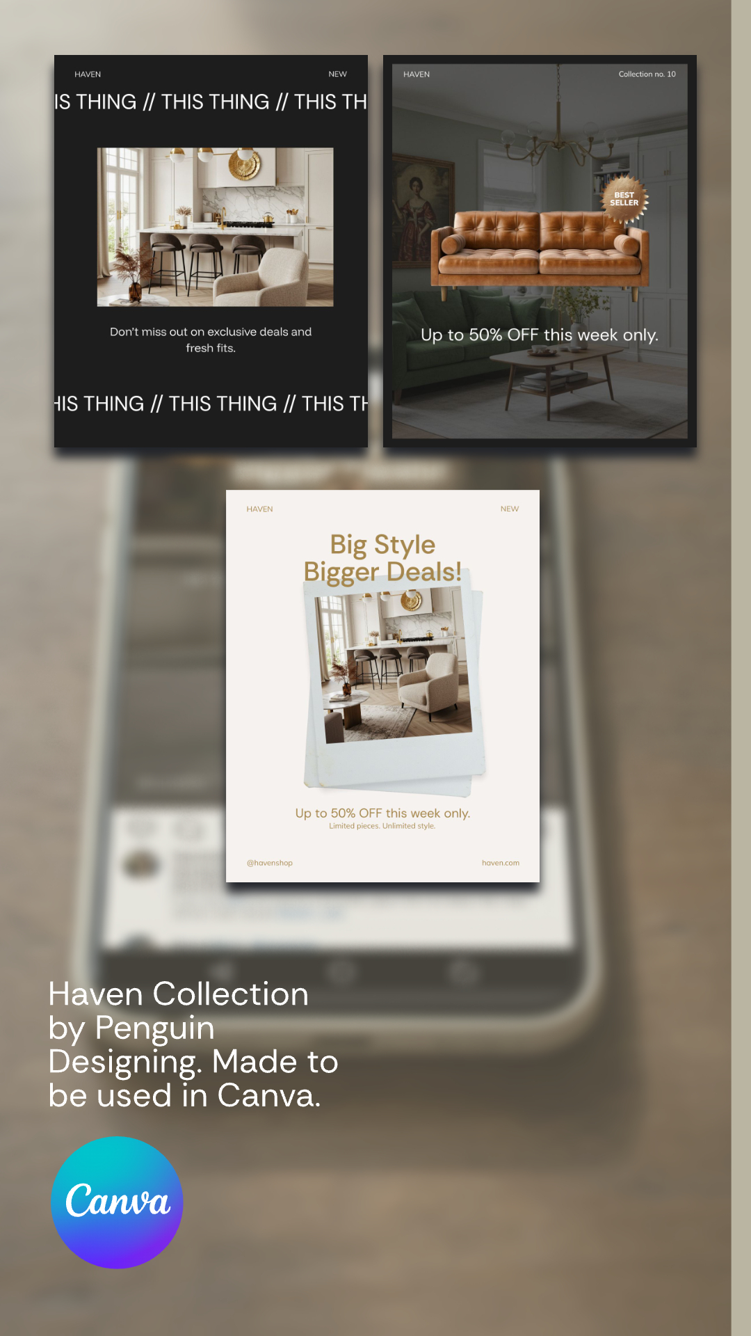 A blurred smartphone shows modern interiors, furniture sale ads with discounts, and Haven Canva Social Templates by Penguin Designing. Haven logo designs are also visible.