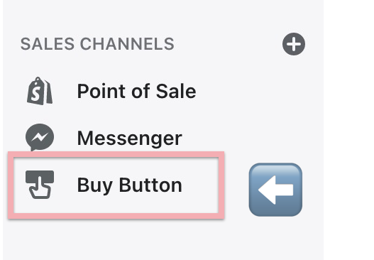 A menu on the eCommerce platform lists "Point of Sale," "Messenger," and highlights "Buy Button" under Sales Channels, with a back arrow button on the right, reflecting Shopify-like navigation.